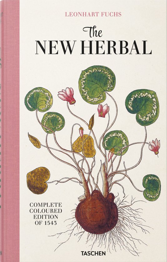 Leonhart Fuchs. The New Herbal