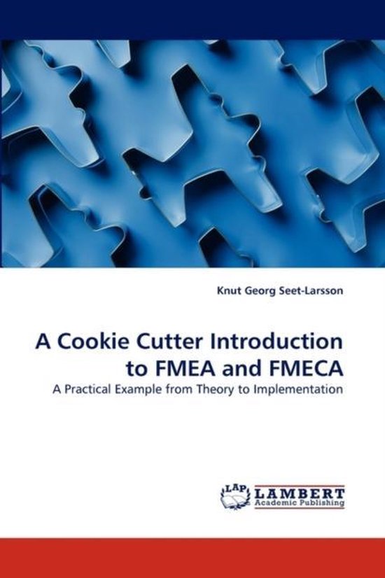 A Cookie Cutter Introduction to FMEA and FMECA