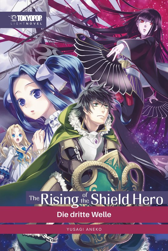 The Rising of the Shield Hero – Light Novel 3 - The Rising of the Shield Hero – Light Novel 03