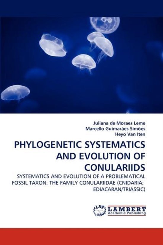 Phylogenetic Systematics and Evolution of Conulariids