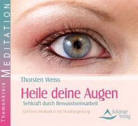 Heile Deine Augen