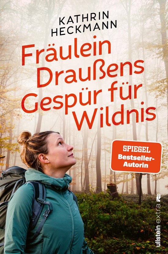 Fräulein Draußens Gespür für Wildnis