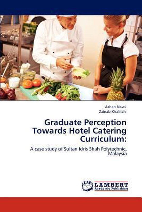 Graduate Perception Towards Hotel Catering Curriculum