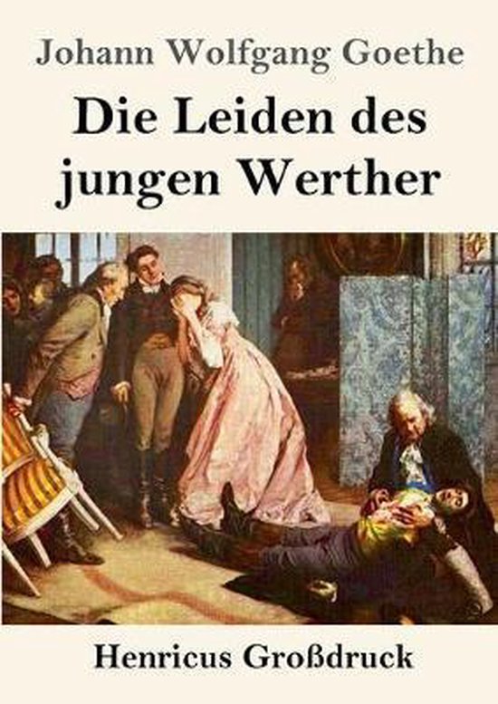 Die Leiden des jungen Werther (Großdruck)