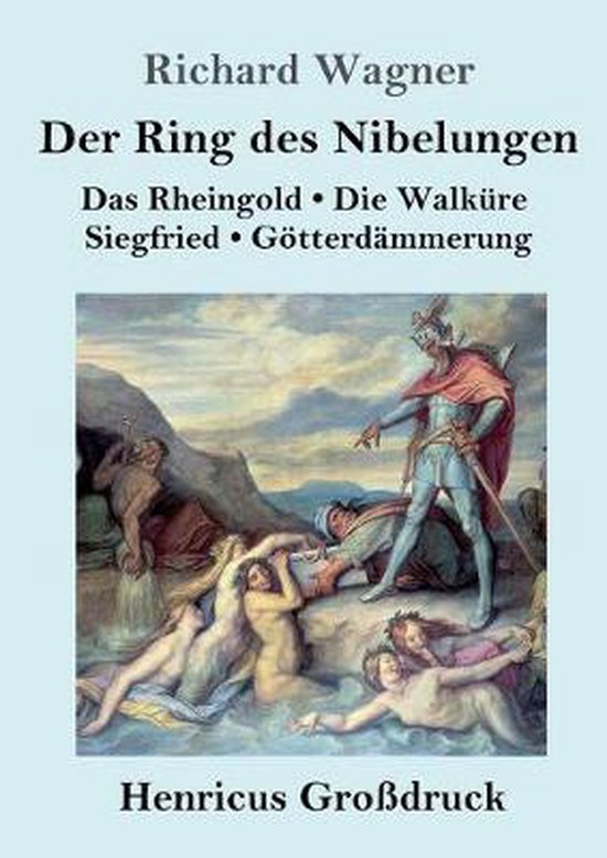 Der Ring des Nibelungen (Großdruck)