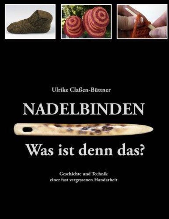 Nadelbinden - Was ist denn das?