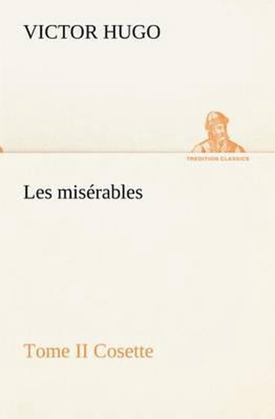 Les misrables Tome II Cosette