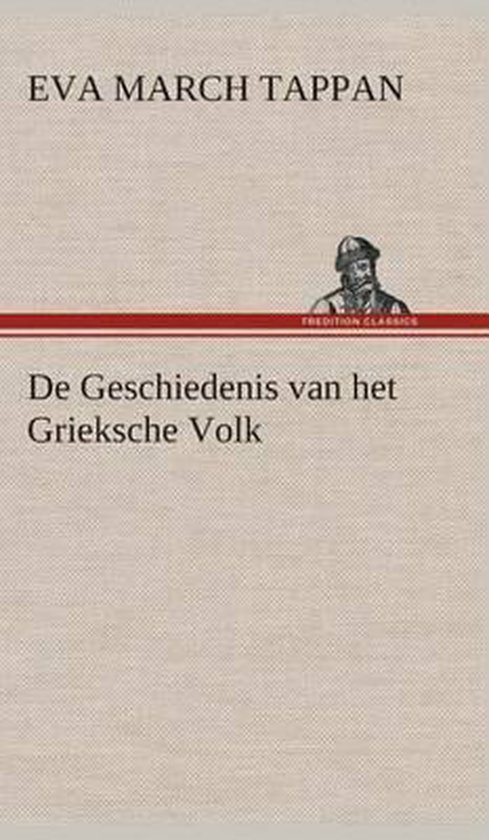 De Geschiedenis van het Grieksche Volk