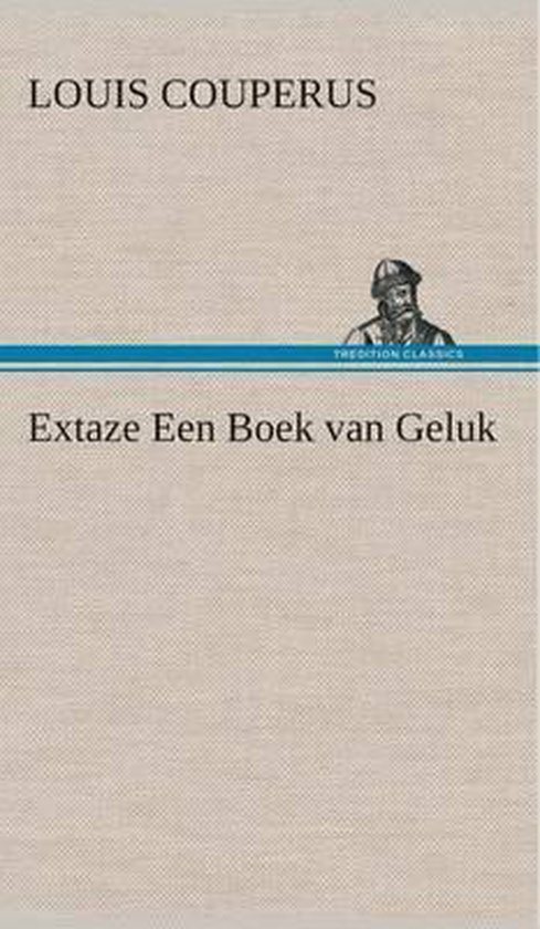 Extaze Een Boek van Geluk