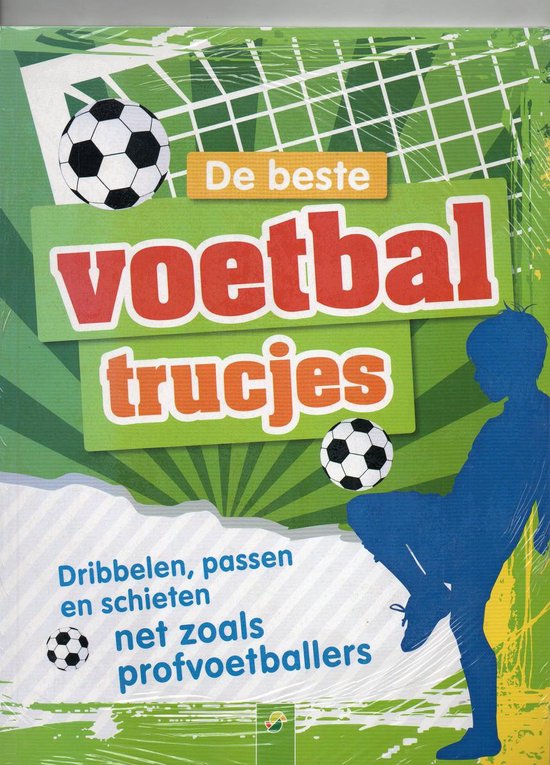 De beste voetbaltrucjes