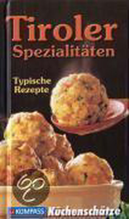 Tiroler Spezialitäten