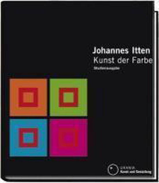 Kunst der Farbe. Studienausgabe