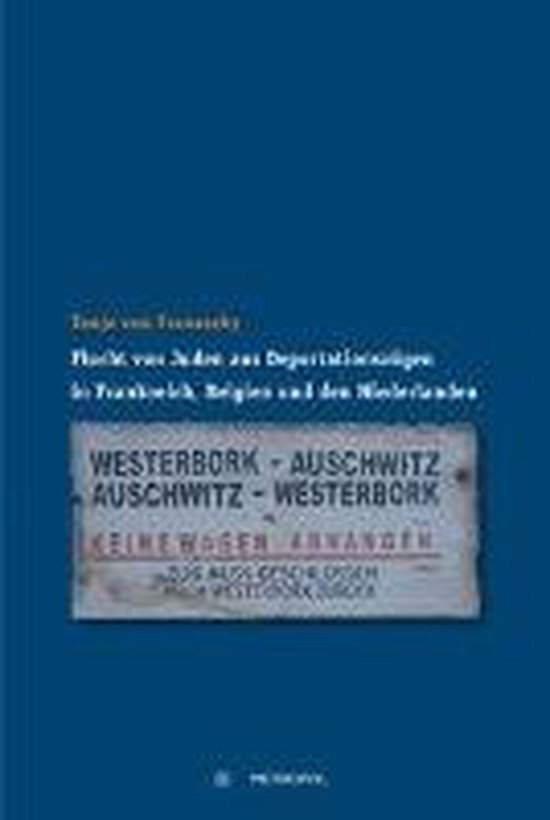 Flucht von Juden aus Deportationszügen in Frankreich, Belgien und den Niederlanden