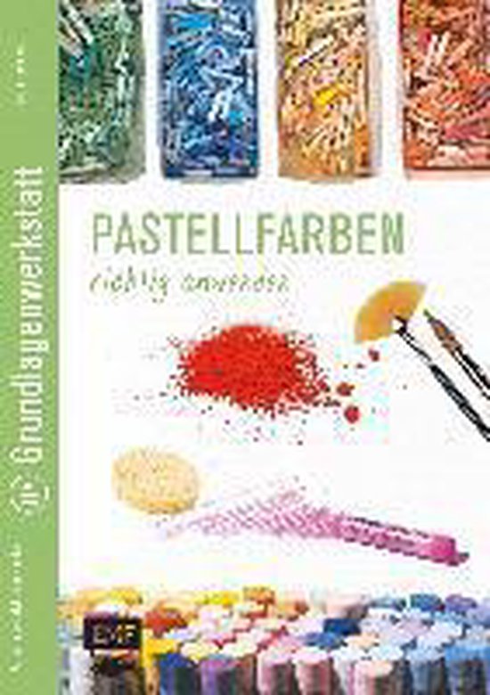 Pastellfarben richtig anwenden