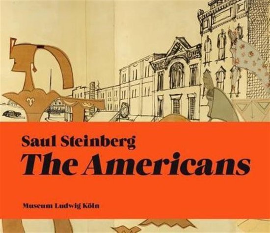 Saul Steinberg: The Americans