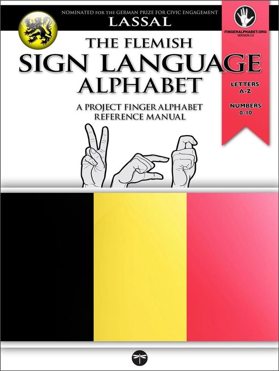 Project FingerAlphabet BASIC 11 - The Flemish Sign Language Alphabet – A Project FingerAlphabet Reference Manual