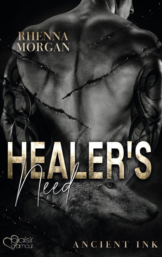Ancient Ink 2 - Healer's Need (Ancient Ink Teil 2)