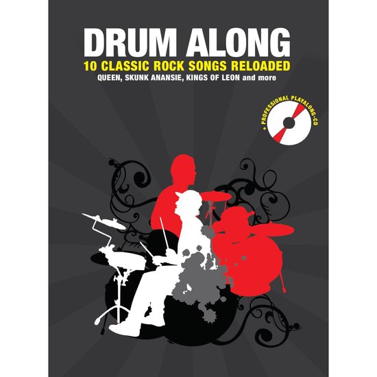 Drum Along 10 Classic Rock Songs Reloaded