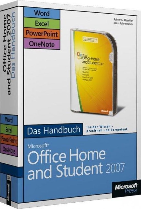 Microsoft Office Home and Student 2007 - Das Handbuch: Word, Excel, PowerPoint, OneNote