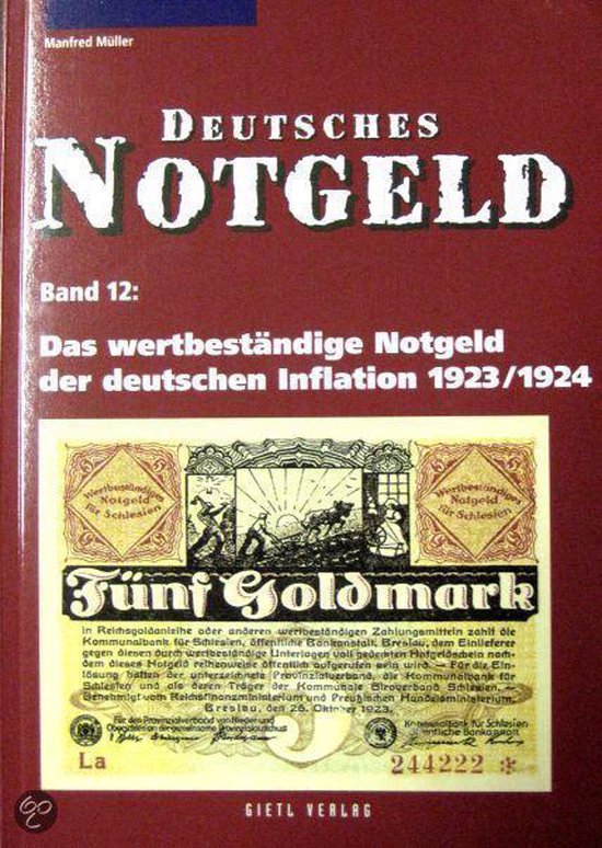 Das wertbeständige Notgeld der deutschen Inflation 1923/1924