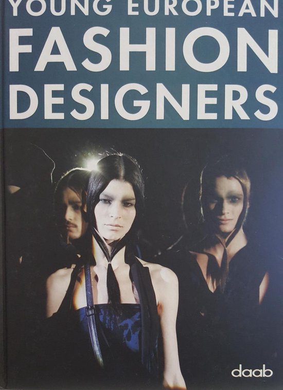 Young European Fashion Designers