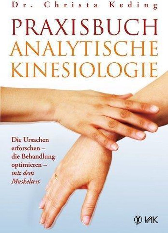 Praxisbuch analytische Kinesiologie