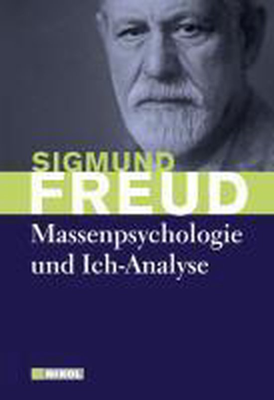 Massenpsychologie und Ich-Analyse