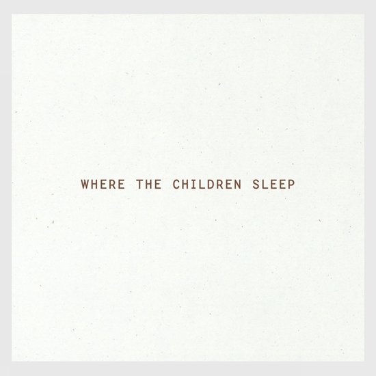 Where the children sleep