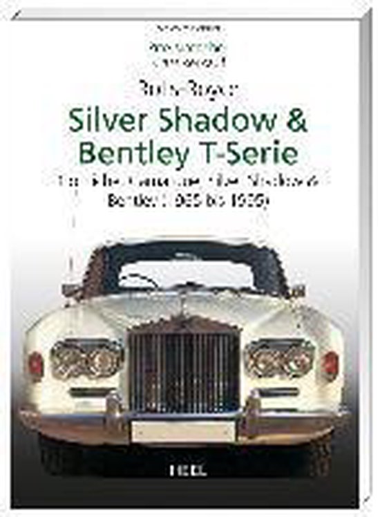 Praxisratgeber Klassikerkauf Rolls-Royce Silver Shadow, Bentley T-Series