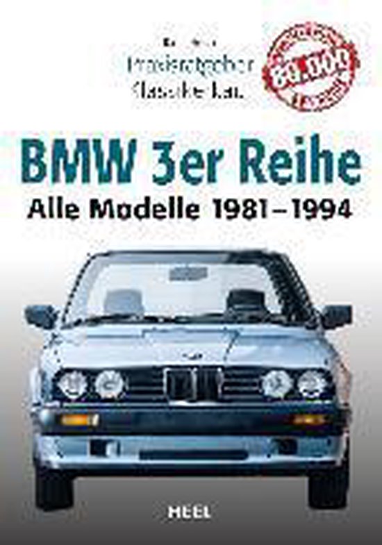 Praxisratgeber Klassikerkauf: BMW 3er-Reihe (E30)