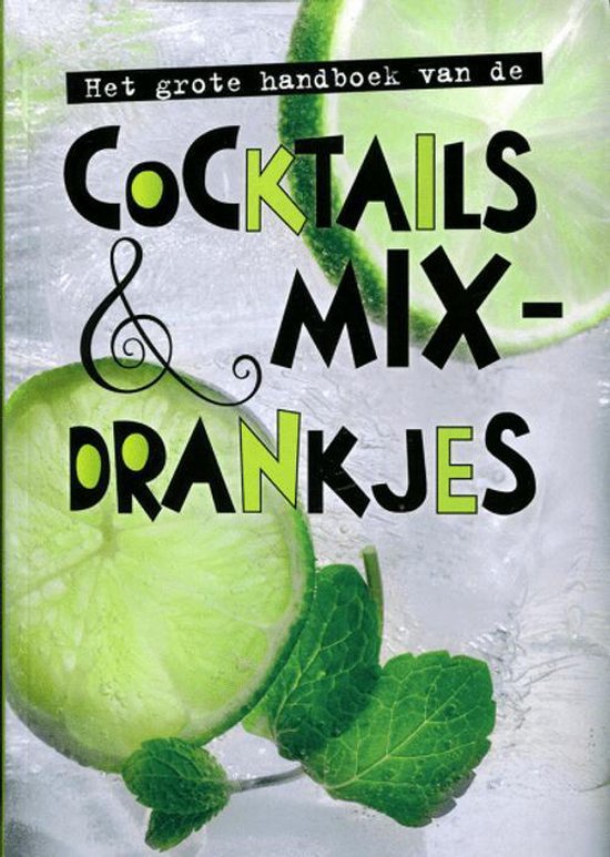 Grote handboek van de cocktail & mixdrankjes