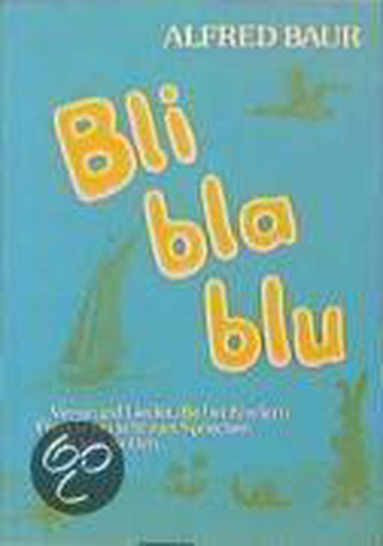 Bli - bla - blu