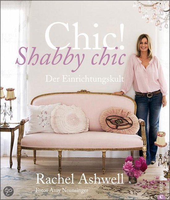 Chic! Shabby Chic