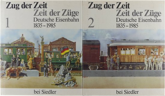 Zug der Zeit - Zeit der Züge - Zwei bände