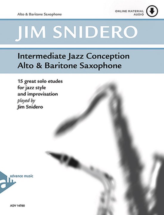 Intermediate Jazz Conception Alto & Baritone Saxophone: 15 Great Solo Etudes for Jazz Style and Improvisation, Book & Online Audio