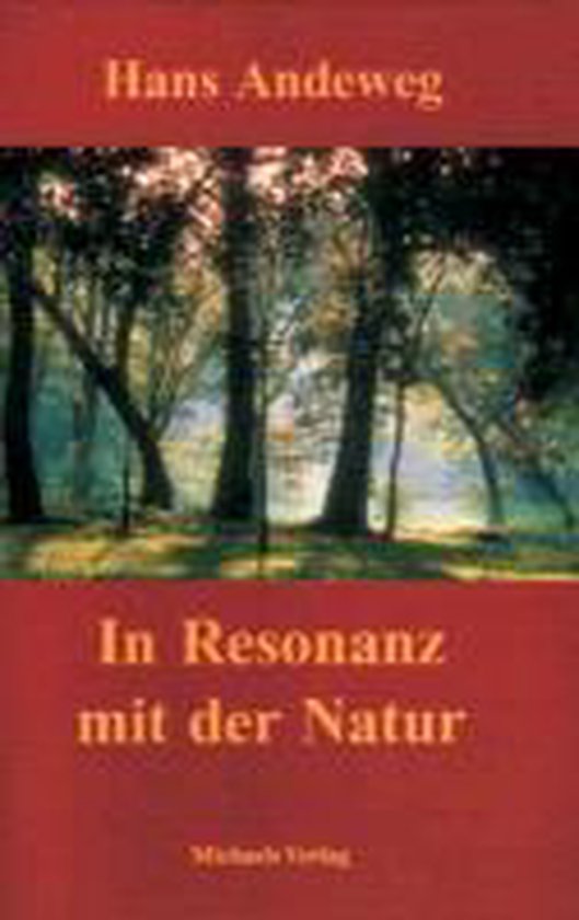 In Resonanz mit der Natur