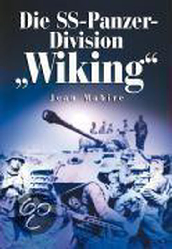 Die SS-Panzer-Division Wiking