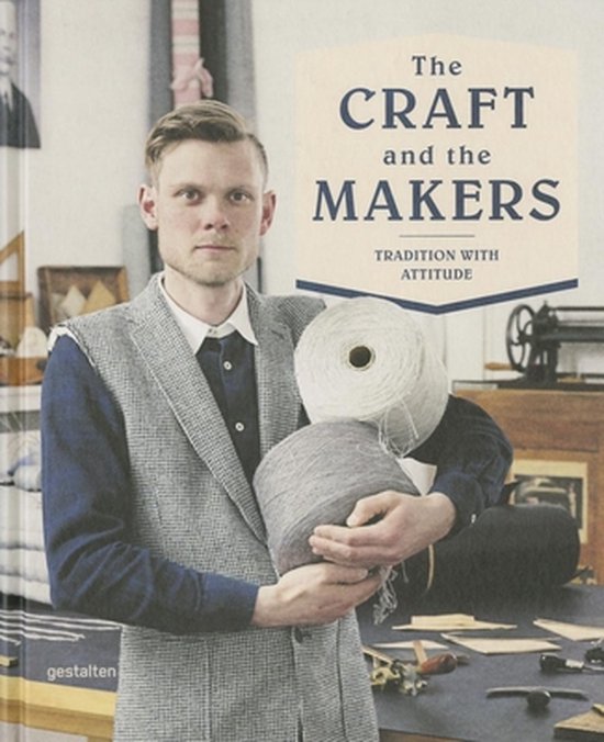 The Craft and the Makers