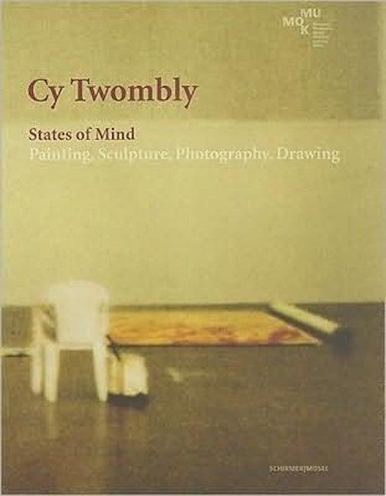 Cy Twombly: States of Mind