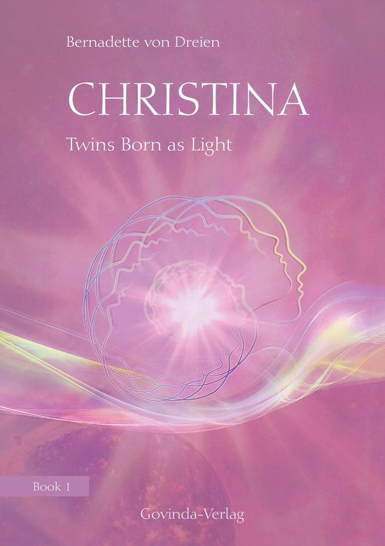 Christina 1 - Christina, Book 1: Twins Born as Light