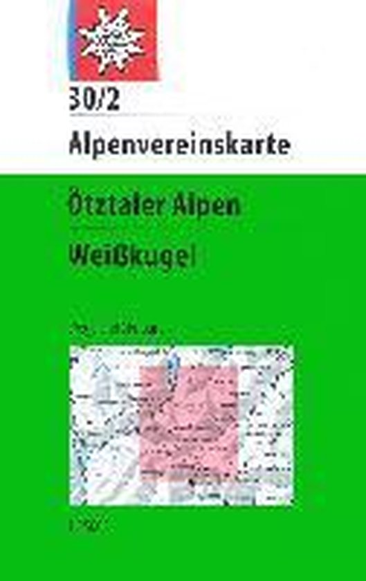 DAV Alpenvereinskarte 30/2 Ötztaler Alpen Weißkugel 1 : 25 000 Wegmarkierungen