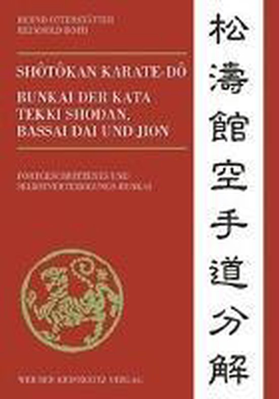 Shôtôkan Karate-dô Bunkai der Kata Tekki Shodan, Bassai Dai und Jion