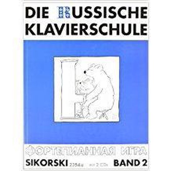 Die Russische Klavierschule 2. Mit 2 CD's