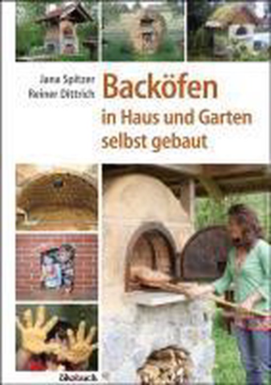 Backöfen im Garten und Haus selbst gebaut