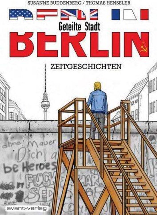 Berlin - Geteilte Stadt