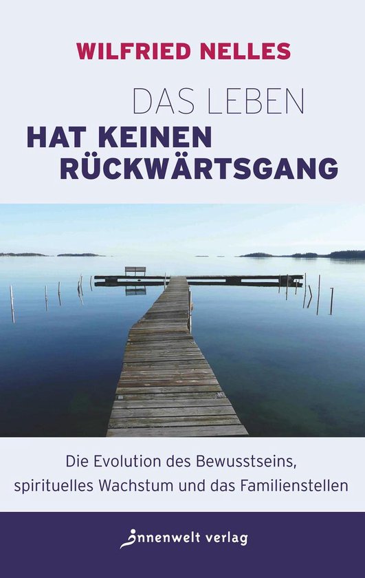 Edition Neue Psychologie - Das Leben hat keinen Rückwärtsgang