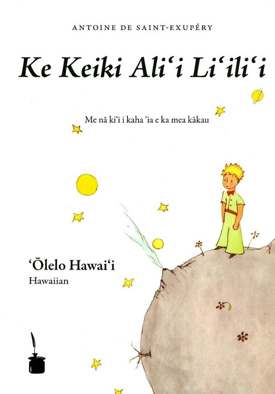 Ke Keiki Ali¿i Li¿ili¿i (Le Petit Prince, Hawaiianisch)