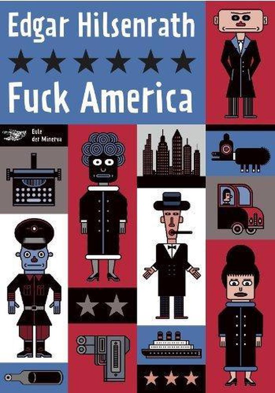 Edgar-Hilsenrath-Werkausgabe / Fuck America
