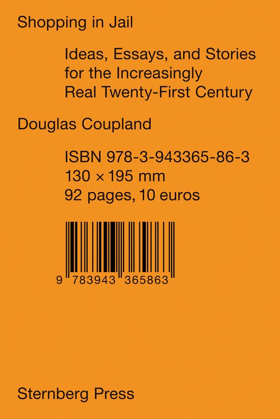 Douglas Coupland Shopping In Jail