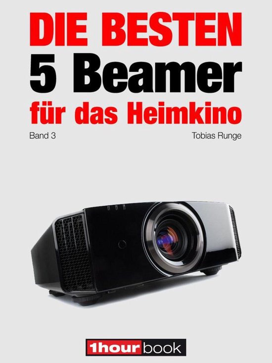 Die besten 5 Beamer für das Heimkino (Band 3)